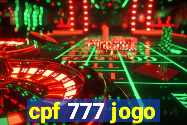 cpf 777 jogo